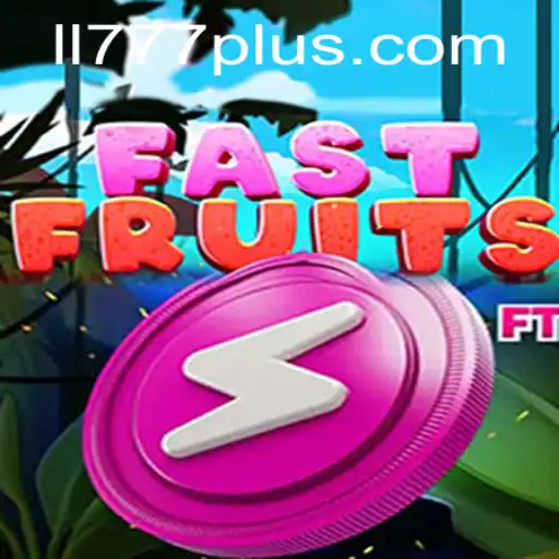 Discover the Exciting World of FastFruits and ll777 com