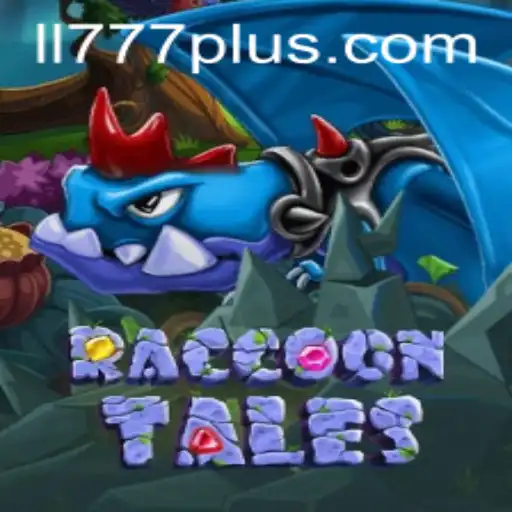 Explore the Enchanting World of RaccoonTales and Unravel ll777 com Adventures